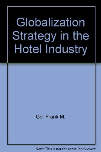 Globalization Strategy in the Hotel Industry