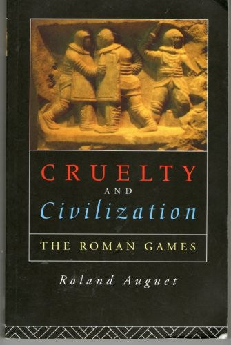 Cruelty and Civilization