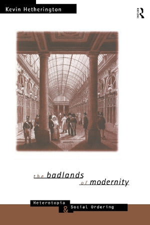 The Badlands of Modernity