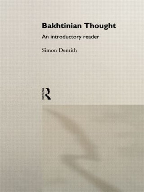 Bakhtinian Thought