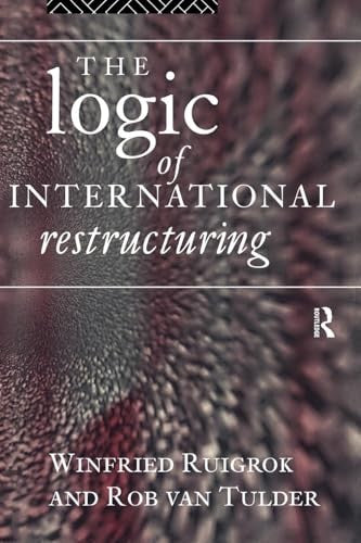 The Logic of International Restructuring