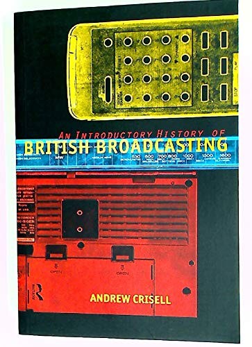 An Introductory History of British Broadcasting
