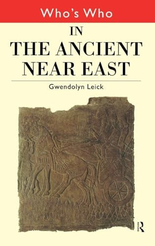 Who's Who in the Ancient Near East