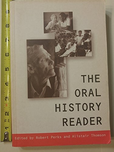 The Oral History Reader