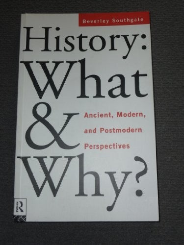 History: What and Why?
