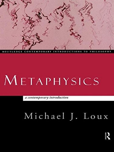 Metaphysics: A Contemporary Introduction
