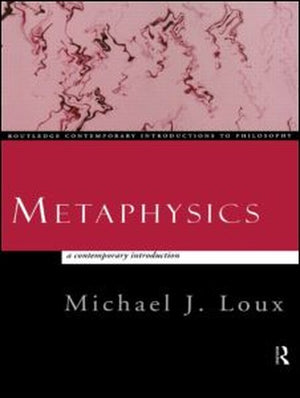 Metaphysics: A Contemporary Introduction