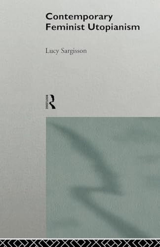 Contemporary Feminist Utopianism