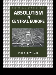 Absolutism in Central Europe 