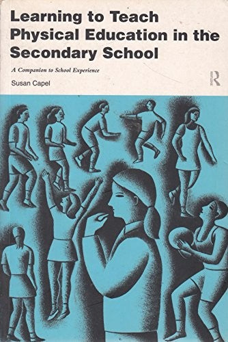 Learning to Teach Physical Education in the Secondary School
