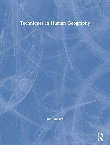 Techniques in Human Geography