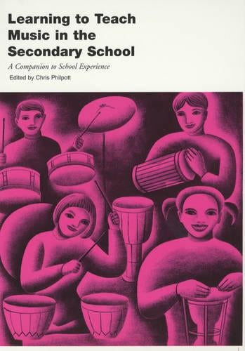 Learning to Teach Music in the Secondary School
