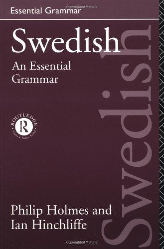 Swedish: An Essential Grammar