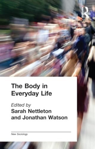 The Body in Everyday Life