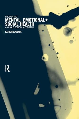 Promoting Mental, Emotional and Social Health
