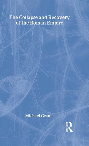 Collapse and Recovery of the Roman Empire