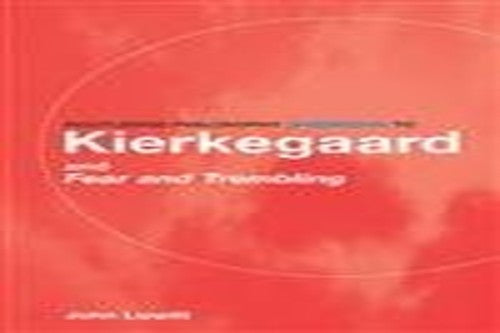 The Routledge Philosophy GuideBook to Kierkegaard and Fear and Trembling