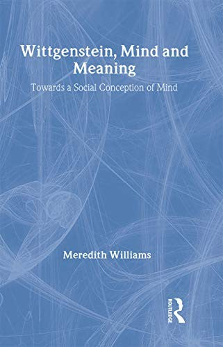 Wittgenstein, Mind and Meaning
