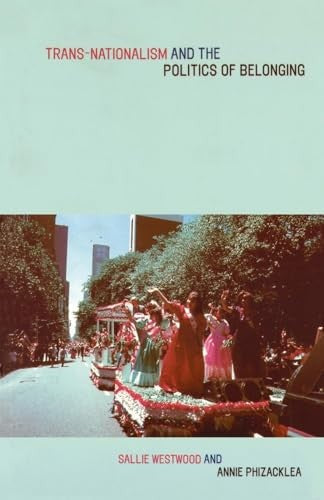 Trans-Nationalism and the Politics of Belonging