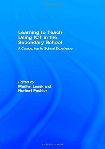 Learning to Teach Using ICT in the Secondary School