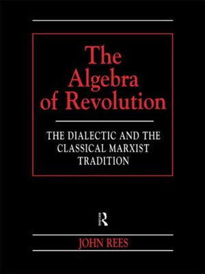The Algebra of Revolution