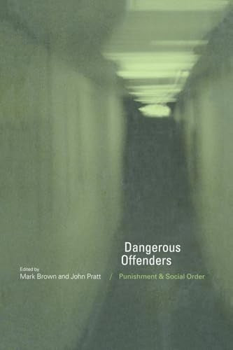 Dangerous Offenders