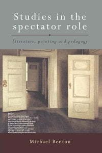 Studies in the Spectator Role 