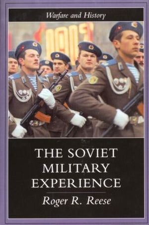 The Soviet Military Experience