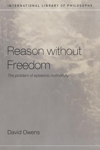 Reason Without Freedom
