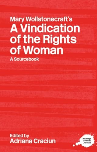 Mary Wollstonecraft's A Vindication of the Rights of Woman