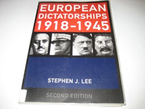European Dictatorships 19181945