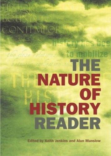 The Nature of History Reader