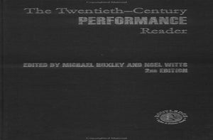 The Twentieth-Century Performance Reader