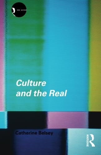 Culture and the Real