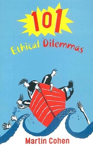 101 Ethical Dilemmas