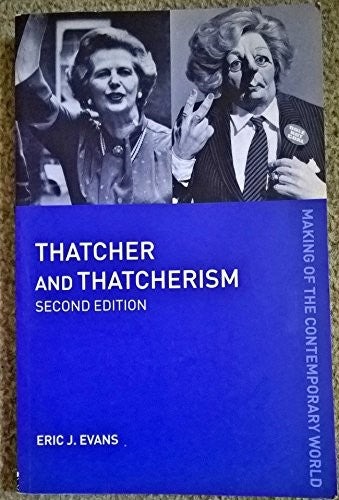 Thatcher and Thatcherism