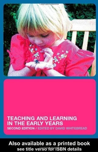 Teaching and Learning in the Early Years