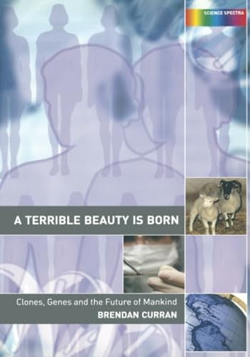 A Terrible Beauty is Born