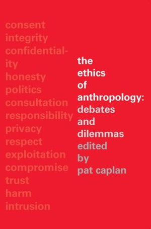 The Ethics of Anthropology
