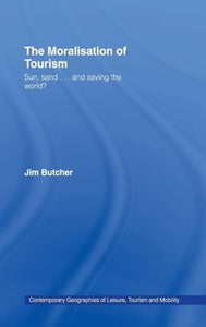The Moralisation of Tourism 