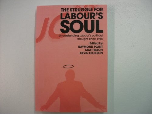 The Struggle for Labour's Soul