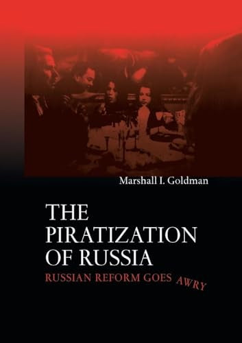 The Piratization of Russia