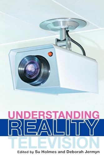 UNDERSTANDING REALITY TELEVISION