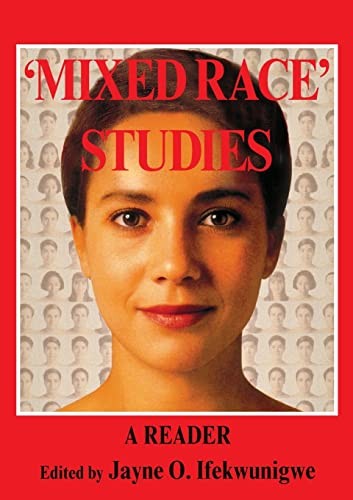 'Mixed Race' Studies