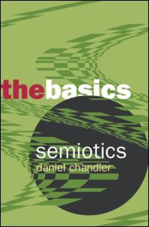 Semiotics: The Basics