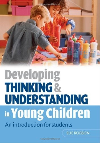 Developing Thinking and Understanding in Young Children
