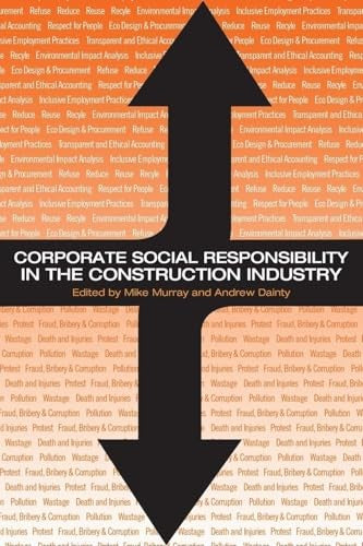 Corporate Social Responsibility in the Construction Industry