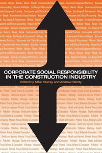 Corporate Social Responsibility in the Construction Industry 