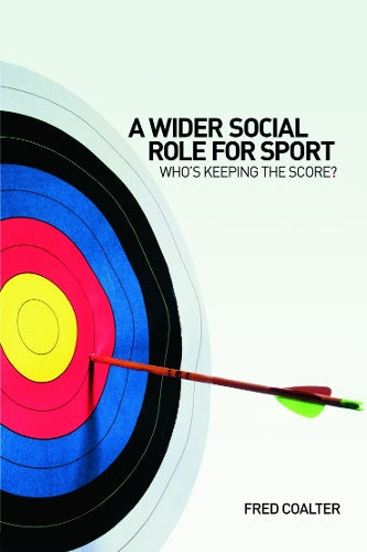 A Wider Social Role for Sport
