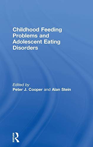 Childhood Feeding Problems and Adolescent Eating Disorders